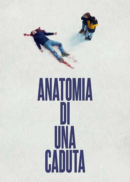 ANATOMIA DI UNA CADUTA (ANATOMIE D’UNE CHUTE)