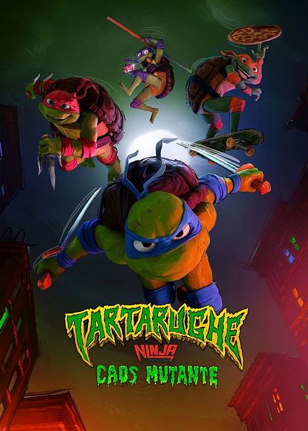 TARTARUGHE NINJA: CAOS MUTANTE (TEENAGE MUTANT NINJA TURTLES: MUTANT MAYHEM)