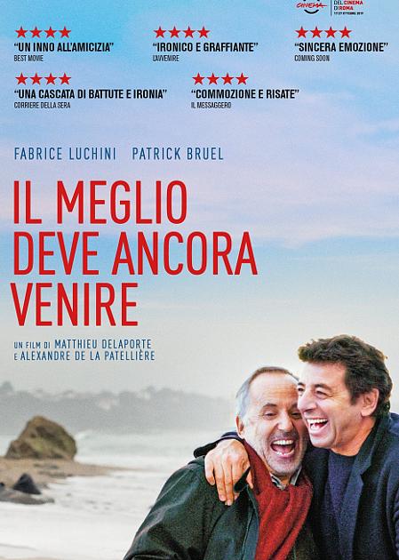 IL MEGLIO DEVE ANCORA VENIRE (LE MEILLEUR RESTE A VENIR)