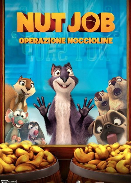 NUT JOB – OPERAZIONE NOCCIOLINE (THE NUT JOB)